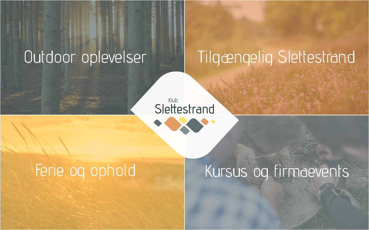 Klub Slettestrand | Outdoor oplevelser - Tilgængelig Slettestrand - Ferie og ophold - Kursus og firmaevents